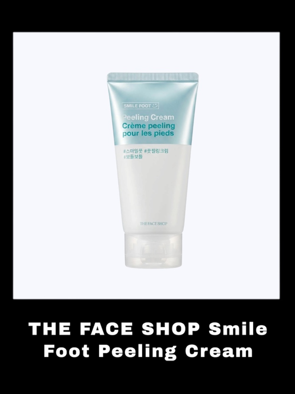 THE FACE SHOP Smile Foot Peeling Cream